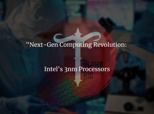"Next-Gen Computing Revolution: Intel's 3nm Granite Rapids and Sierra Forest Processors on Track for 2024"